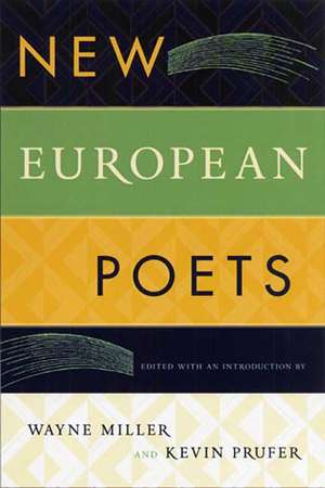 New European Poets de Wayne Miller