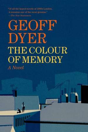 The Colour of Memory de Geoff Dyer