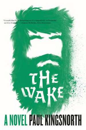 The Wake de Paul Kingsnorth