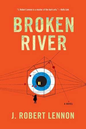 Broken River de J. Robert Lennon