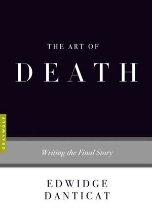 The Art of Death de Edwidge Danticat