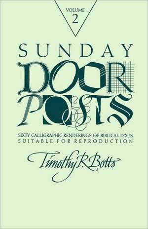 Sunday Door Posts II de Timothy R. Botts