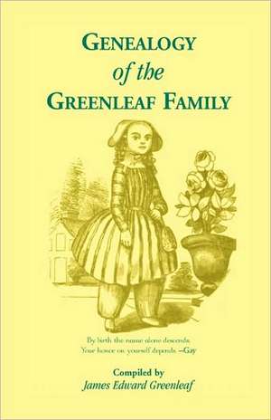 Genealogy of the Greenleaf Family de James E. Greenleaf