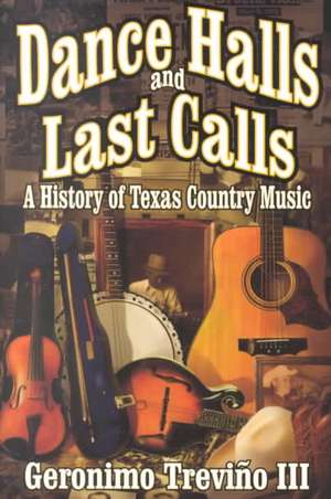 Dance Halls and Last Calls de GeronimoIII Trevino