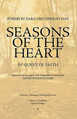 Seasons of the Heart: In Quest of Faith de Sara Henderson Hay