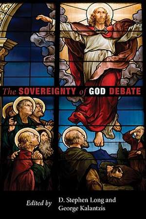 The Sovereignty of God Debate de D. Stephen Long