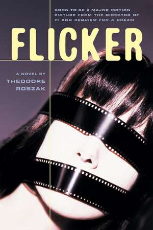 Roszak, T: Flicker