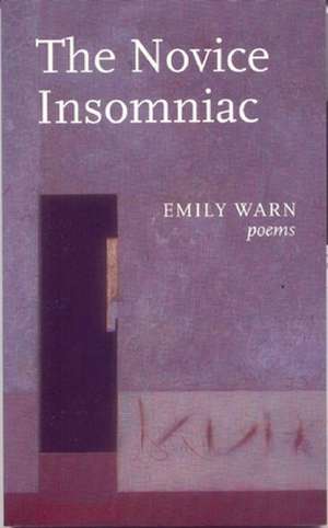 The Novice Insomniac de Emily Warn