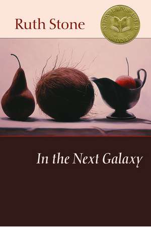 In the Next Galaxy de Ruth Stone