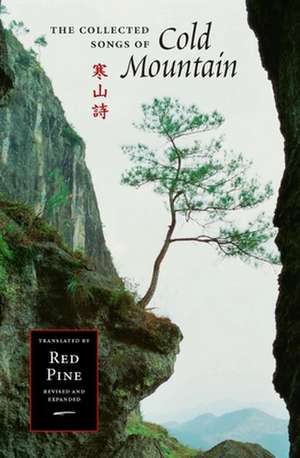 The Collected Songs of Cold Mountain de Cold Mountain (Han Shan)