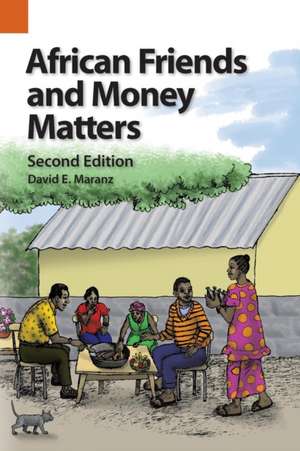 African Friends and Money Matters de David E. Maranz