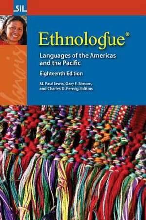 Ethnologue: Languages of the Americas and the Pacific, Eighteenth Edition de Charles D. Fennig