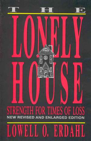 The Lonely House de Lowell Erdahl