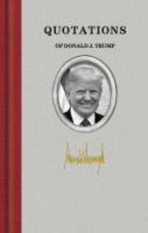 Quotations of Donald J. Trump de Donald John Trump