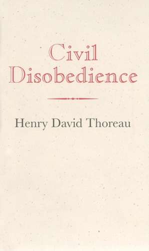 Civil Disobedience de Henry David Thoreau