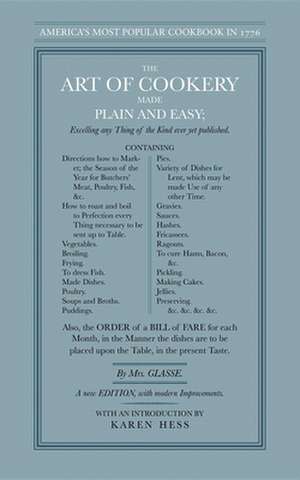 The Art of Cookery Made Plain and Easy de Hannah Glasse