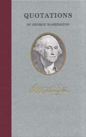 Quotations of George Washington de George Washington