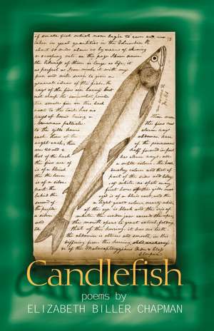 Candlefish: Poems de Elizabeth Chapman