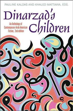 Dinarzad's Children: An Anthology of Contemporary Arab American Fiction de Pauline Kaldas