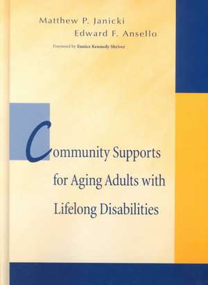 Community Support for Aging Adults with Lifelong Disabiliti