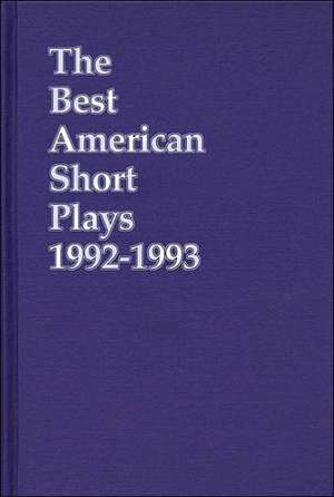 The Best American Short Plays 1992-1993 de Howard Stein