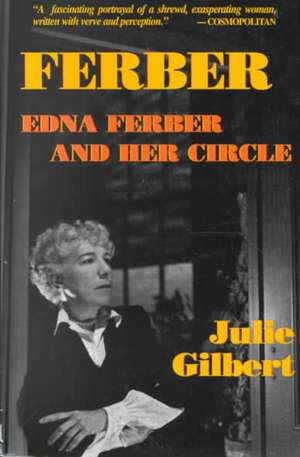 Ferber: Paperback Book de Julie Goldsmith Gilbert