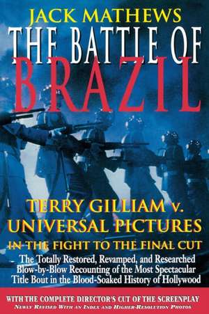 The Battle of Brazil de Jack Mathews