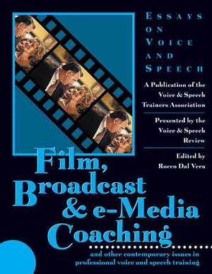 Film, Broadcast & E-Media Coaching de Rocco Dal Vera