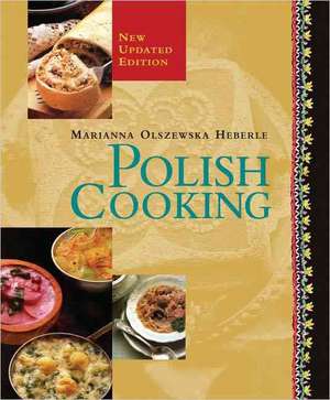 Polish Cooking de Marianna Olszewska Heberle
