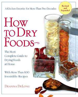 How to Dry Foods de Deanna DeLong