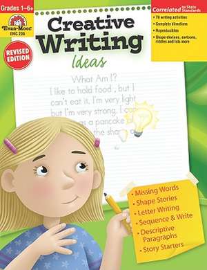 Creative Writing Ideas de Evan-Moor Educational Publishers