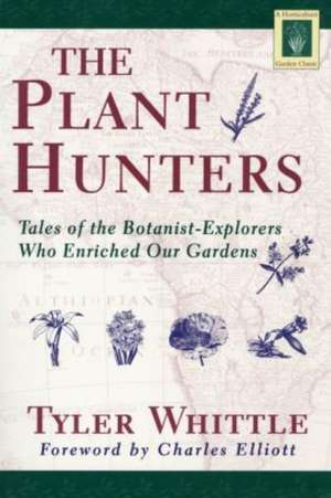 Plant Hunters de Charles Elliott