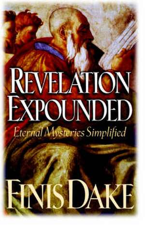 Revelation Expouned de Finis Jennings Dake