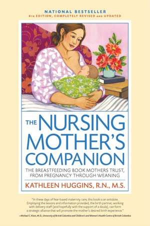 The Nursing Mother's Companion de Kathleen Huggins