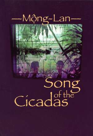 Song of the Cicadas de Anne Mong-Lan Pham