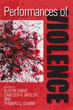 Performances of Violence de Austin Sarat