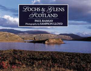 Lochs & Glens of Scotland de Paul Ramsay