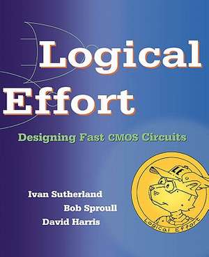 Logical Effort: Designing Fast CMOS Circuits de Ivan Sutherland