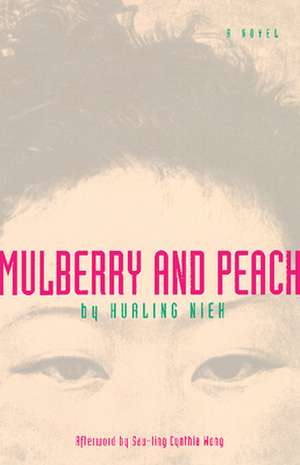 Mulberry And Peach de Hualing Nieh