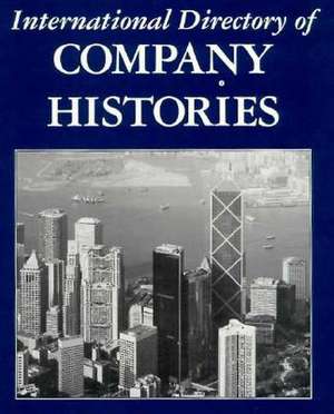 International Directory of Company Histories de Rickford Grant