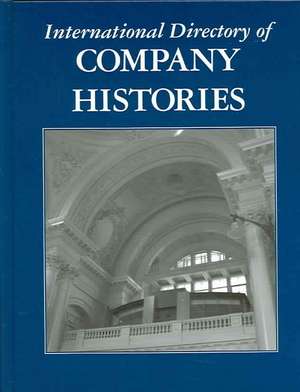 International Directory of Company Histories, Volume 78 de Tina Grant