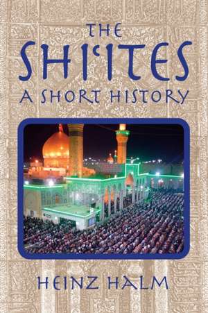 The Shi'ites de Heinz Halm