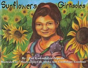 Sunflowers/Girasoles de Gwendolyn Zepeda