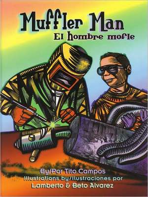 Muffler Man/El Hombre Mofle de Tito Campos