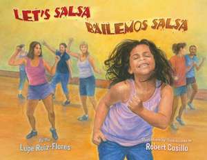 Let's Salsa/Bailemos Salsa de Lupe Ruiz-Flores