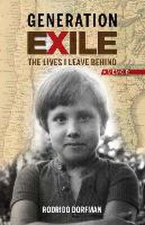 Generation Exile de Rodrigo Dorfman