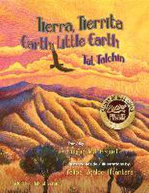 Tierra, Tierrita / Earth, Little Earth de Jorge Argueta