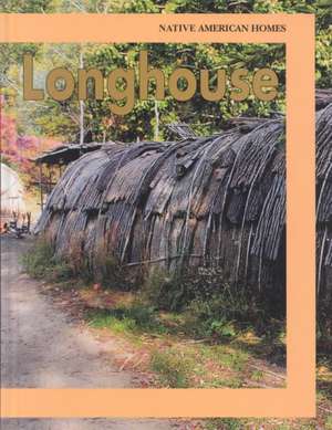 Longhouse de Cynthia Breslin Beres