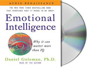 Emotional Intelligence: Why It Can Matter More Than IQ de Daniel P. Goleman