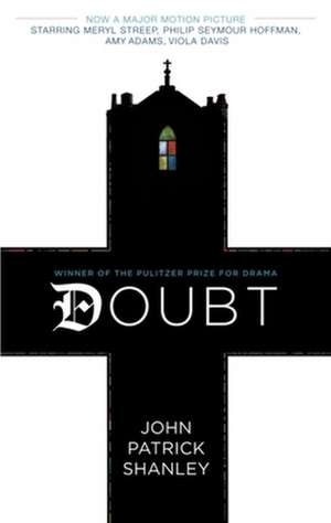 Doubt: A Parable de John Patrick Shanley